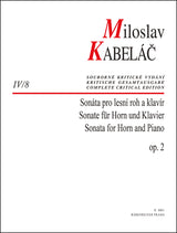 Kabeláč: Horn Sonata, Op. 2