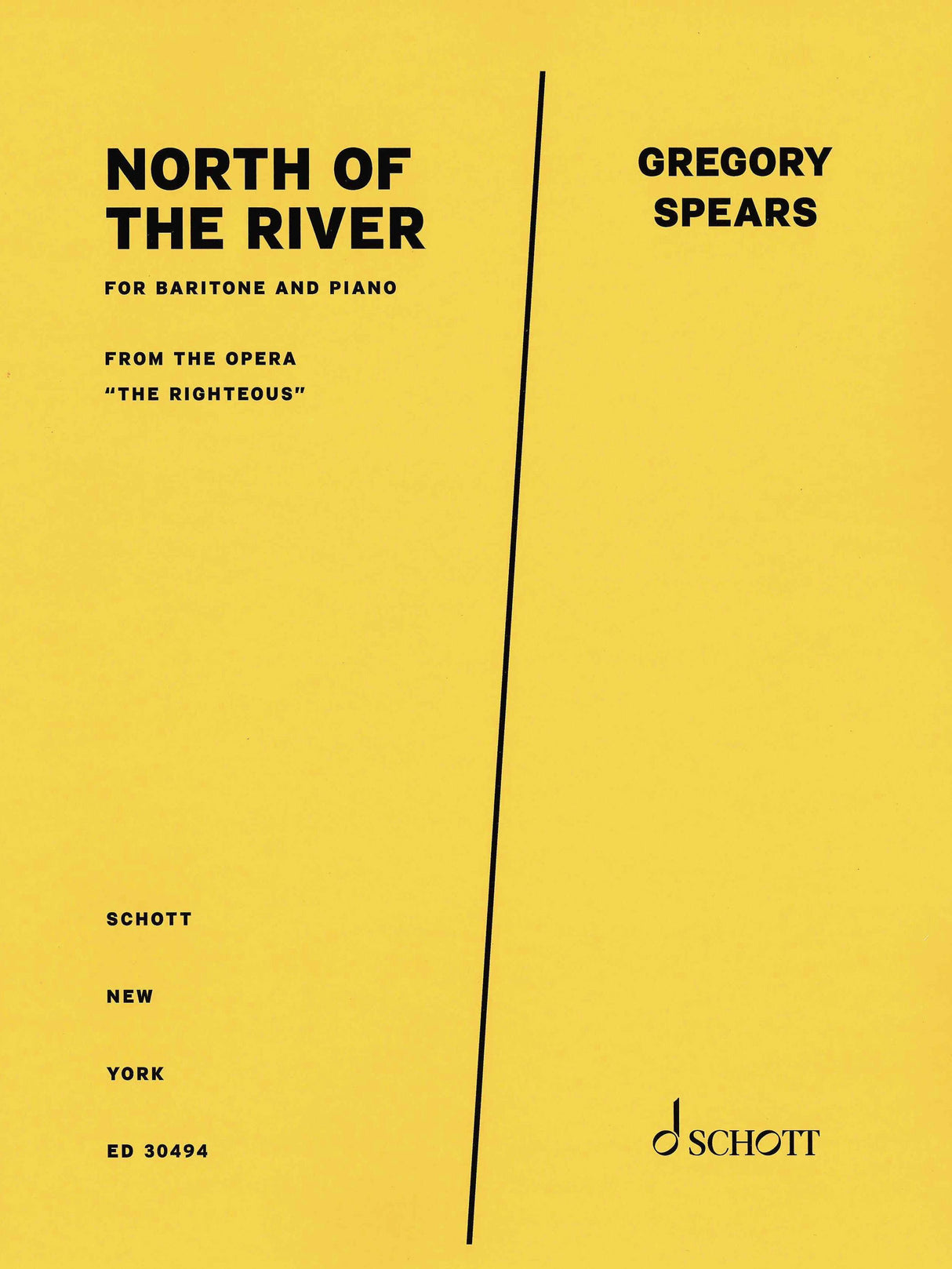 Spears: North of the river from "The Righteous"