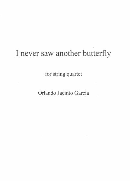 García: I never saw another butterfly