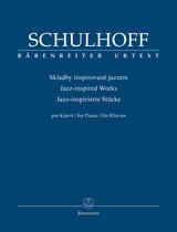 Schulhoff: Jazz-Inspired Works for Piano