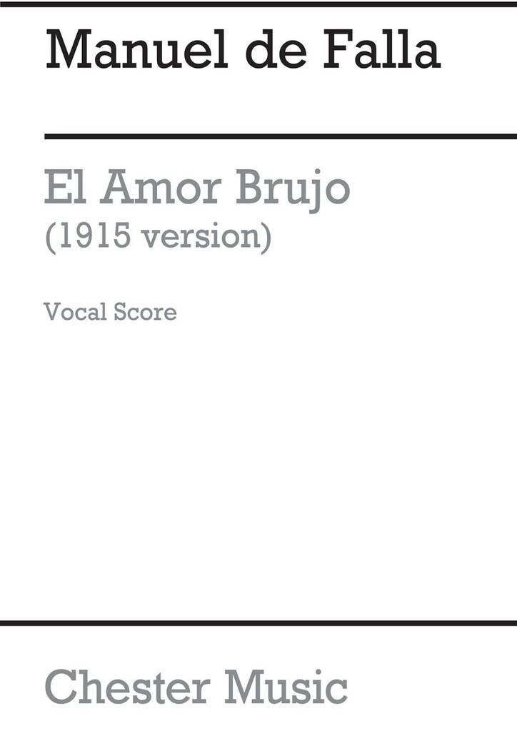 Falla: El Amor Brujo (1915 Version)