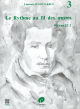 Le Rythme au fil des oeuvres - Volume 3 (Élémentaire 1)