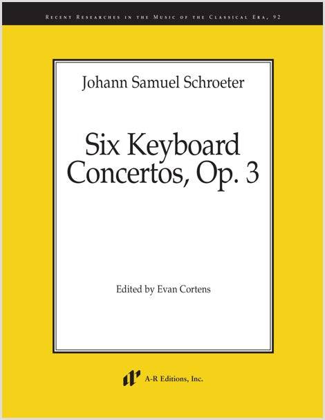 Schroeter: 6 Keyboard Concertos, Op. 3