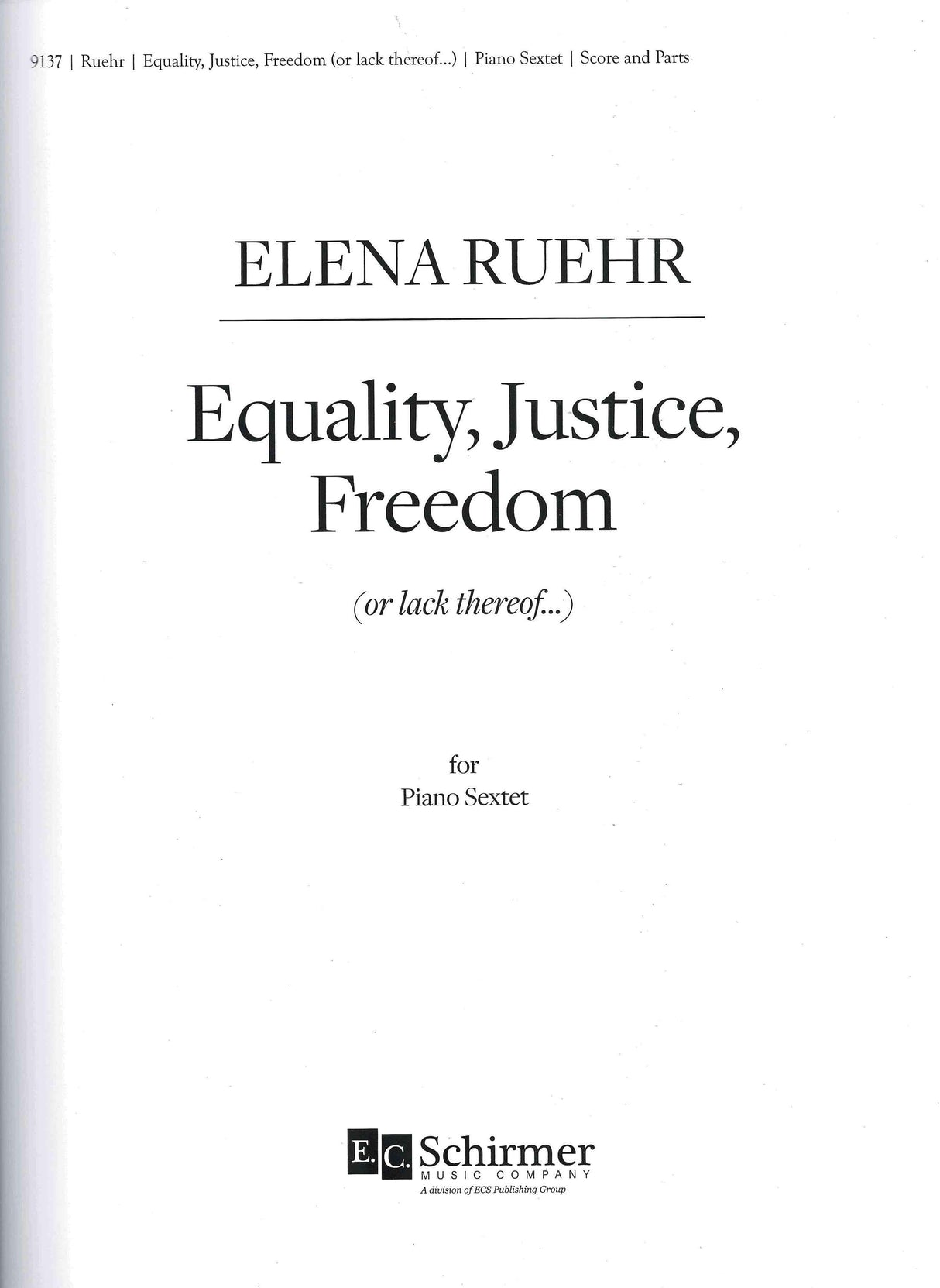 Ruehr: Equality, Justice, Freedom (or lack thereof . . . )
