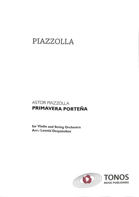 Piazzolla: Primavera porteña (arr. for violin & orchestra)