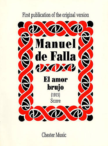 Falla: El Amor Brujo (1915 Version)