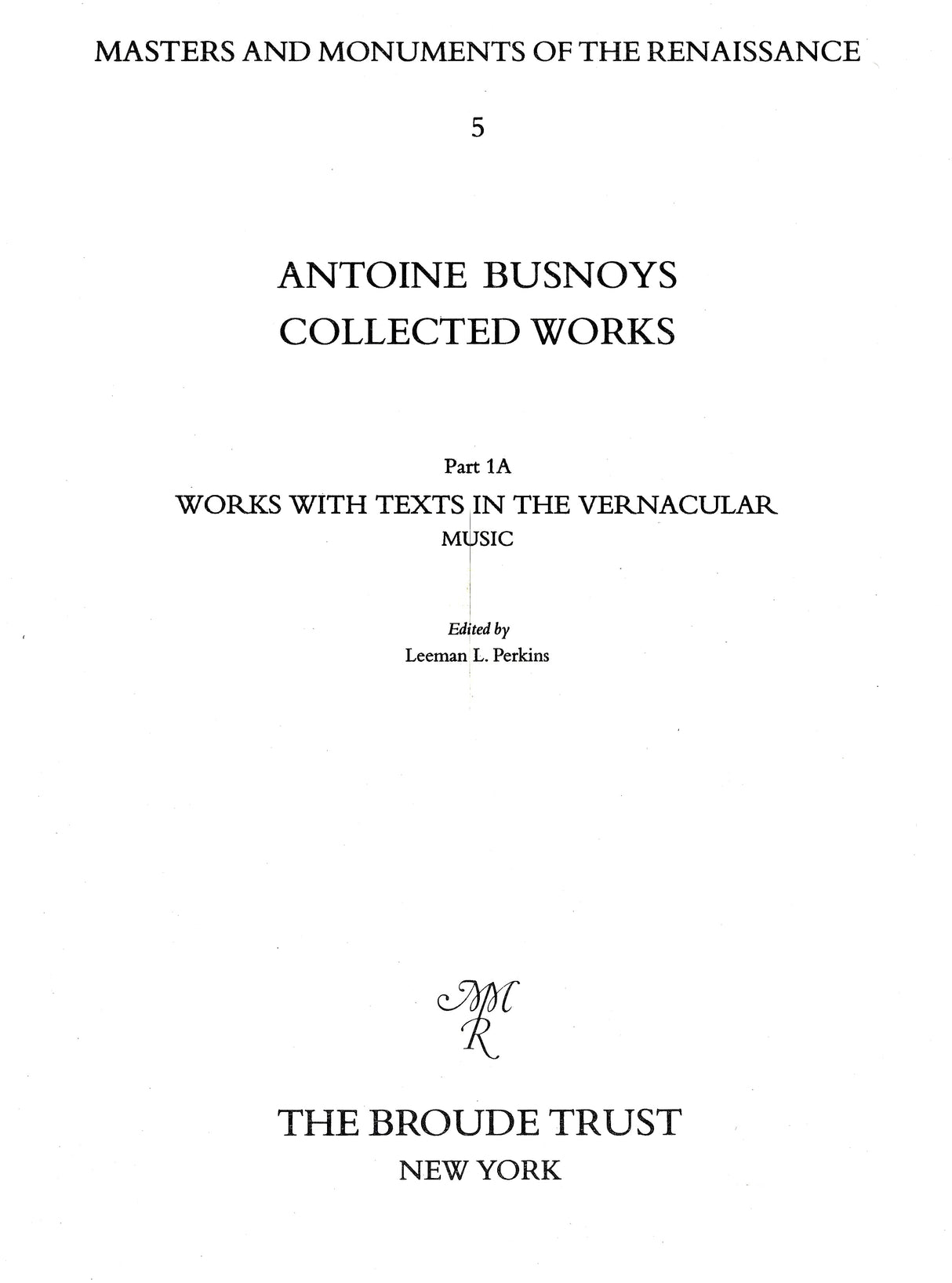 Busnoys: Collected Works - Part 1