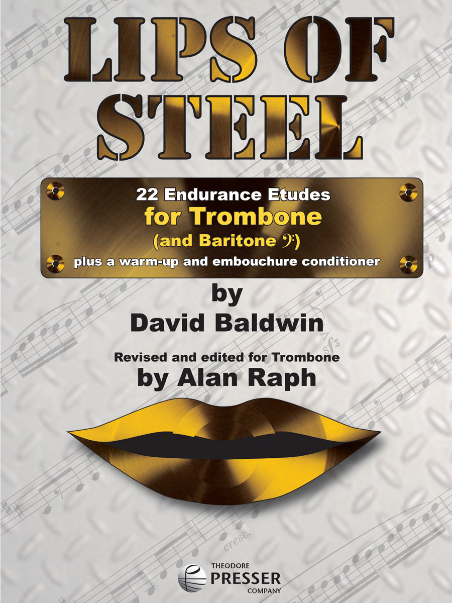Lips of Steel for Trombone
