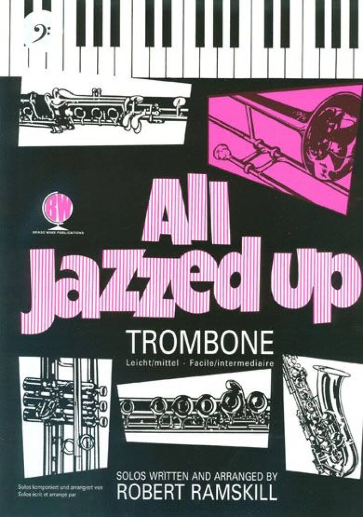All Jazzed Up - Trombone