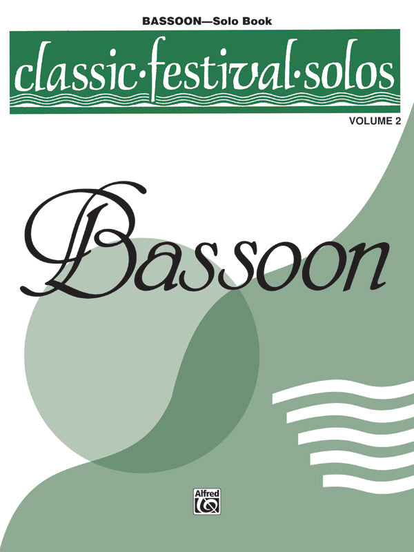 Classic Festival Solos - Bassoon - Volume 2