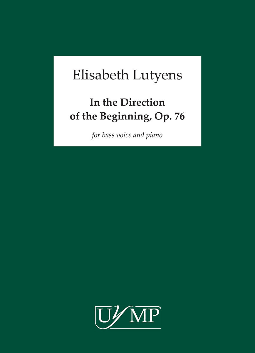 Lutyens: In the Direction of the Beginning, Op. 76