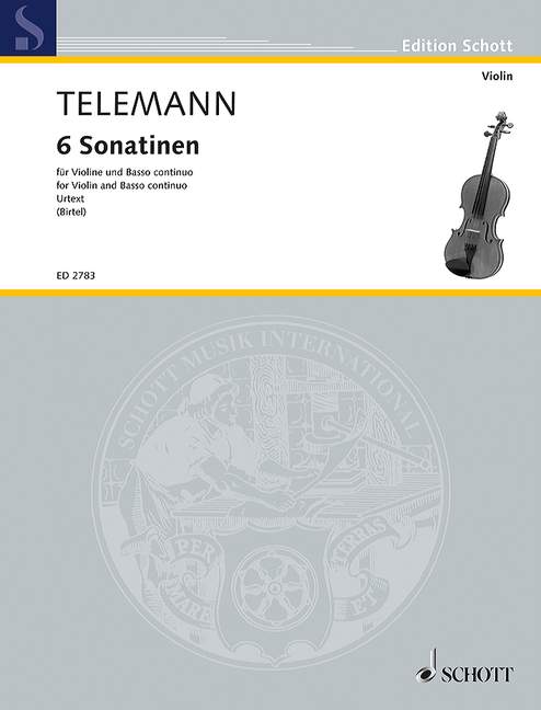 Telemann: 6 Sonatinas for Violin and Basso continuo