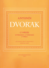 Dvořák: Cypřiše, B. 152