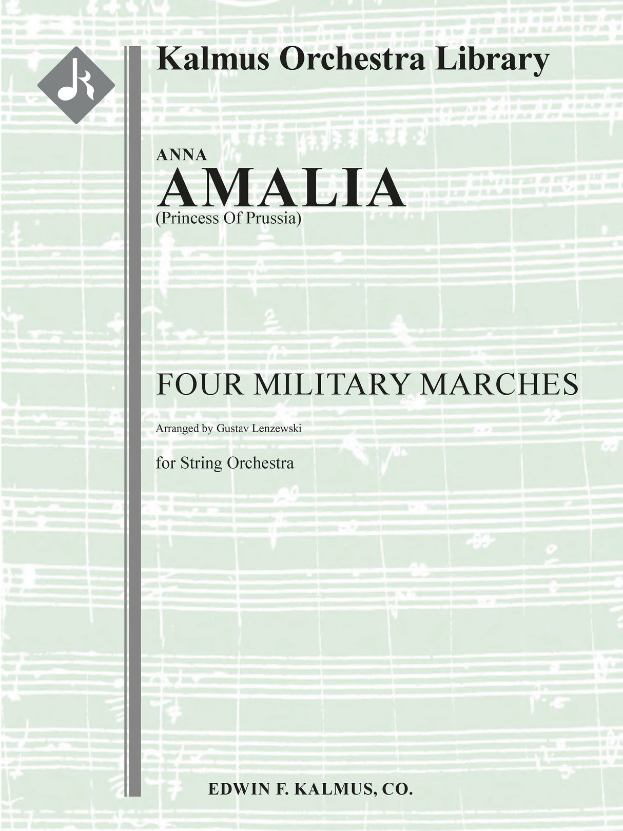 Amalia: Four Military Marches (arr. for string orchestra)
