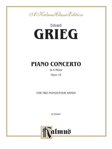 Grieg: Piano Concerto in A Minor, Op. 16