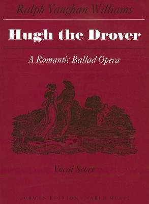 Vaughan Williams: Hugh the Drover
