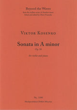 Kosenko: Sonata in A Minor, Op. 18