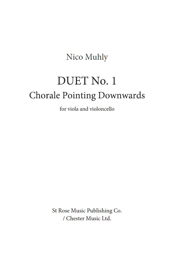 Muhly: Duet No. 1 – Chorale Pointing Downwards