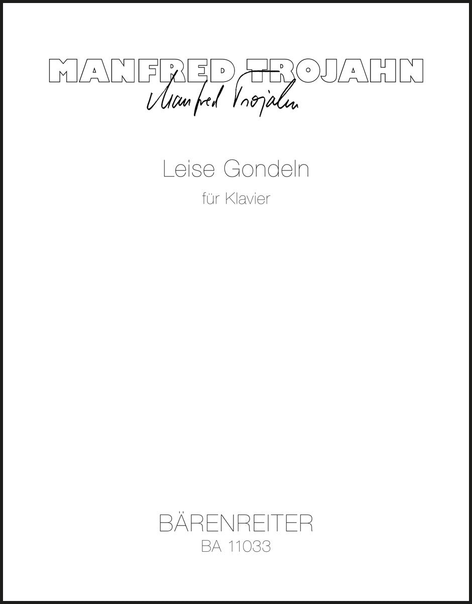 Trojahn: Leise Gondeln