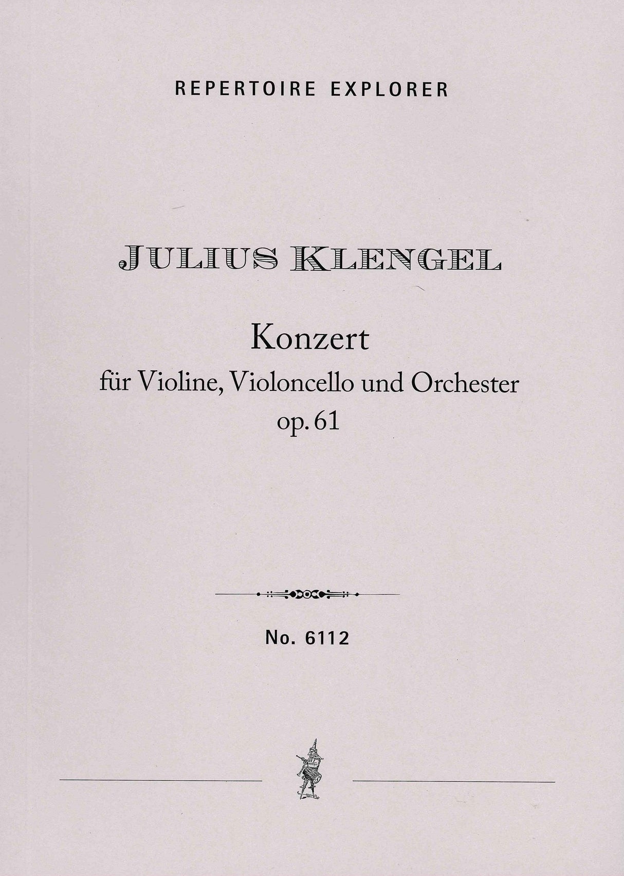 J. Klengel: Double Concerto for Violin & Cello, Op. 61