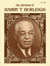 The Spirituals of Harry T. Burleigh