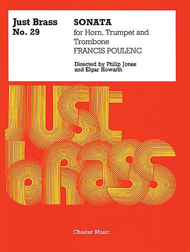 Poulenc: Sonata for Horn, Trumpet and Trombone