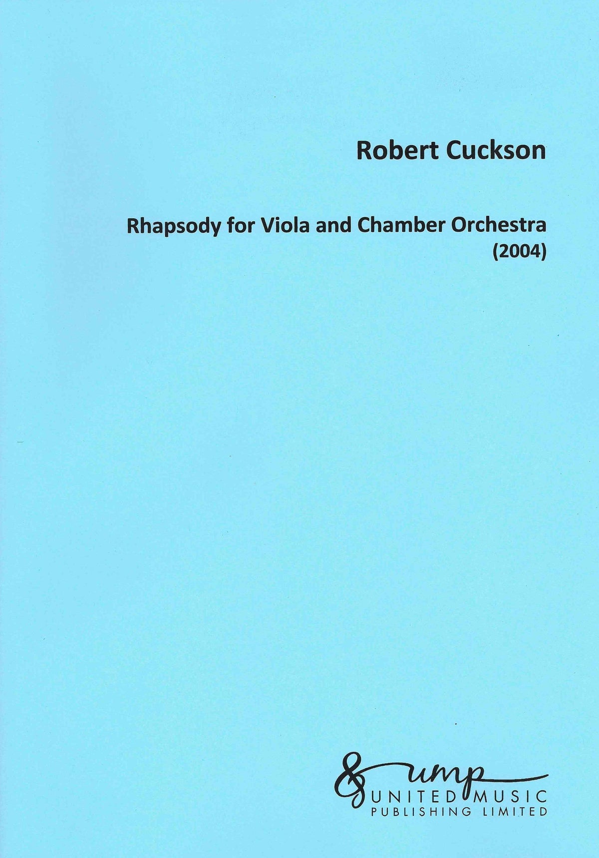 Cuckson: Rhapsody for Viola and Chamber Orchestra