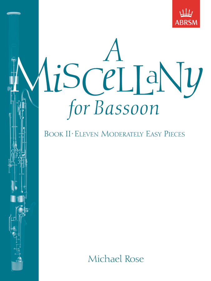 Rose: A Miscellany for Bassoon - Book 2 (11 Moderately Easy Pieces)
