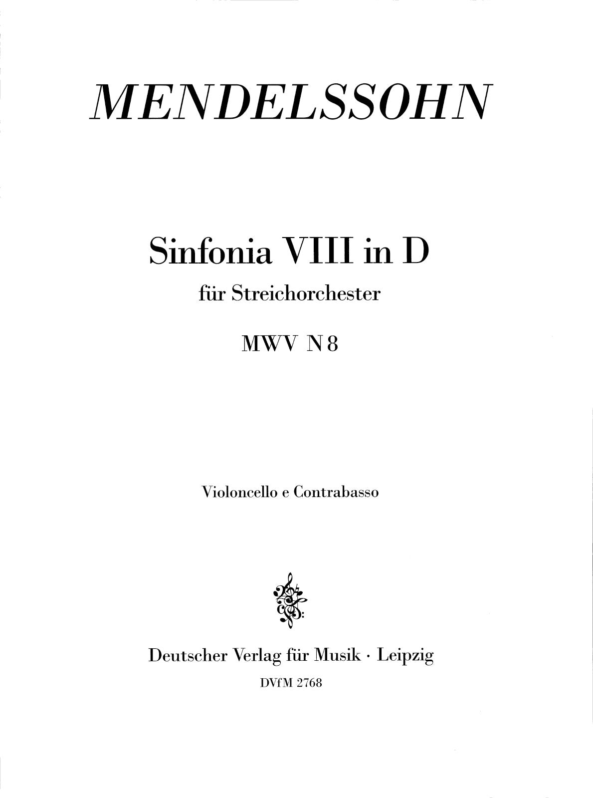 Mendelssohn: Sinfonia No. 8 in D Major, MWV N 8