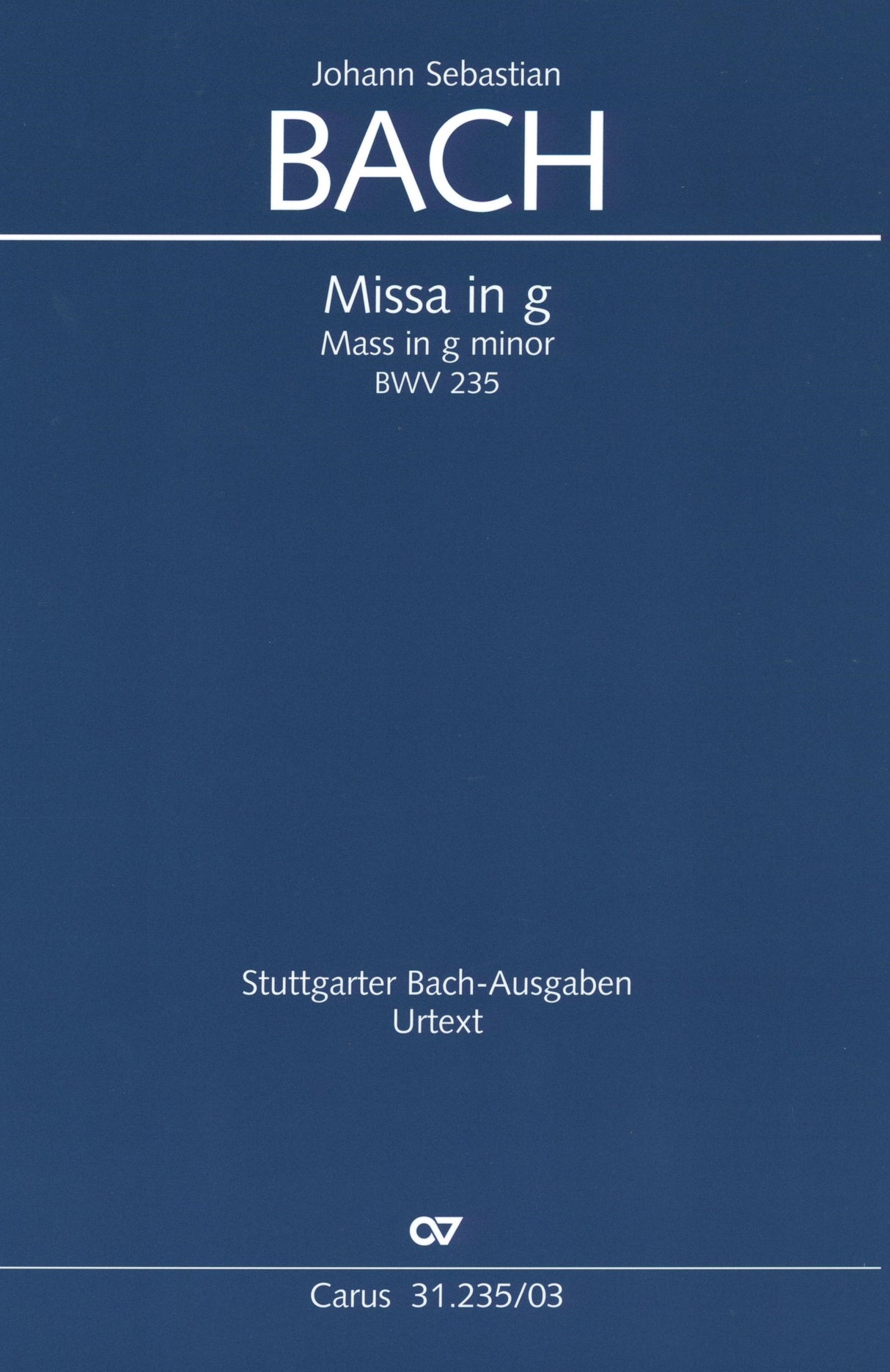 Bach: Mass in G Minor, BWV 235