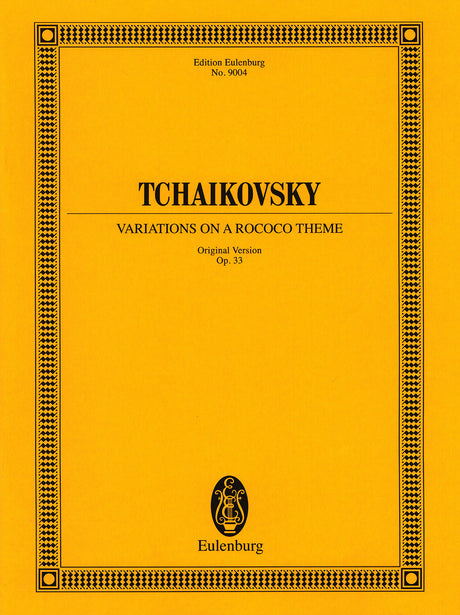 Tchaikovsky: Variations on a Rococo Theme, Op. 33