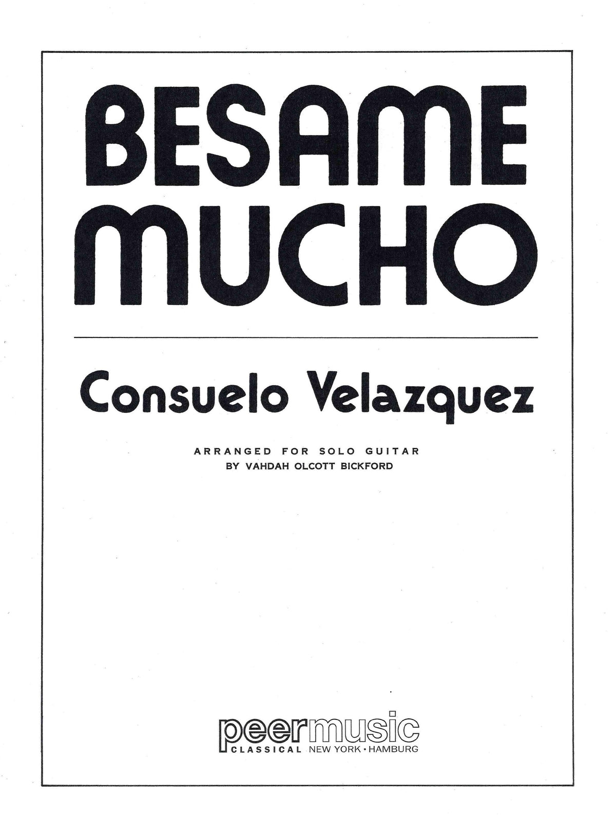 Velázquez: Besame Mucho (arr. for guitar)