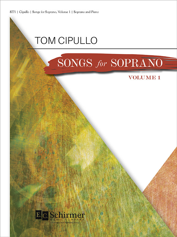 Cipullo: Songs for Soprano - Volume 1