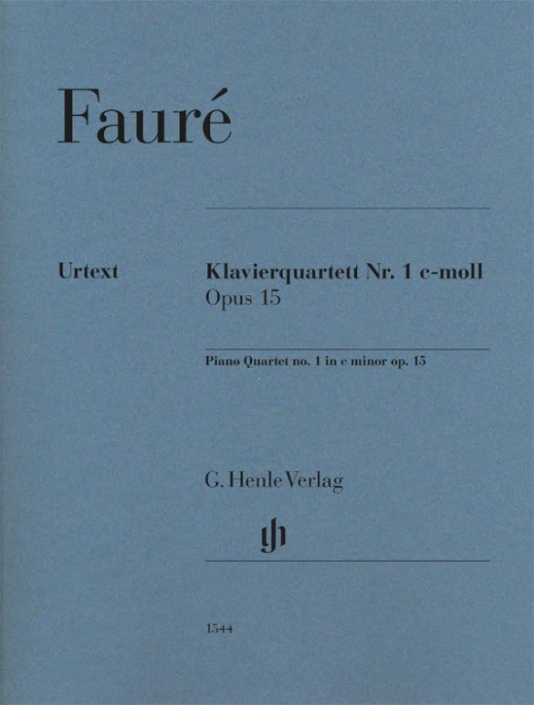 Fauré: Piano Quartet No. 1 in C Minor, Op. 15