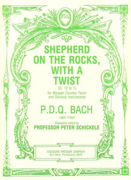 P.D.Q Bach: Shepherd On The Rocks, with A Twist