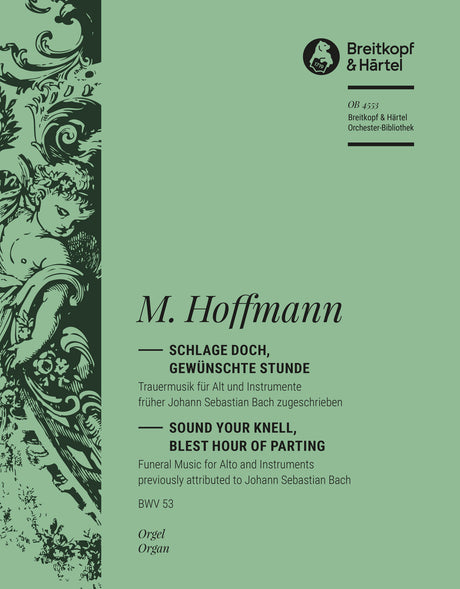 Hoffmann: Schlage doch, gewünschte Stunde, BWV 53