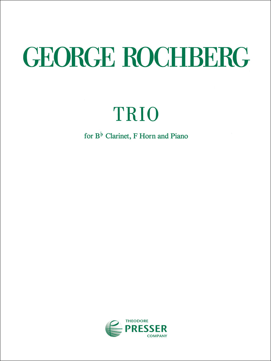 Rochberg: Trio for Clarinet, Horn and Piano