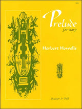 Howells: Prelude for Harp