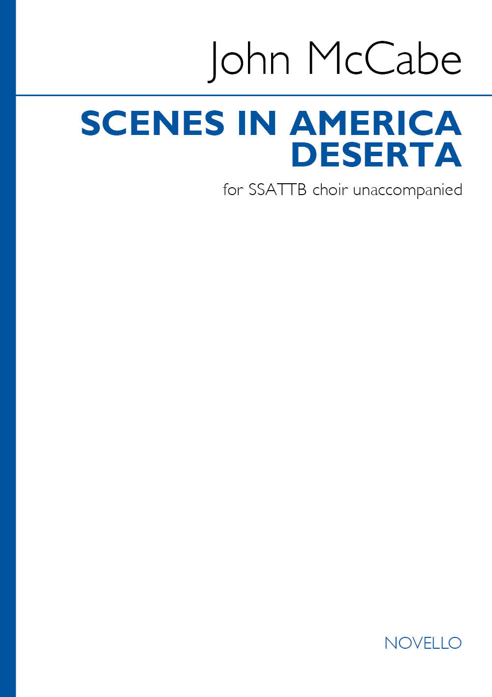 McCabe: Scenes in America Deserta (SSATTB)