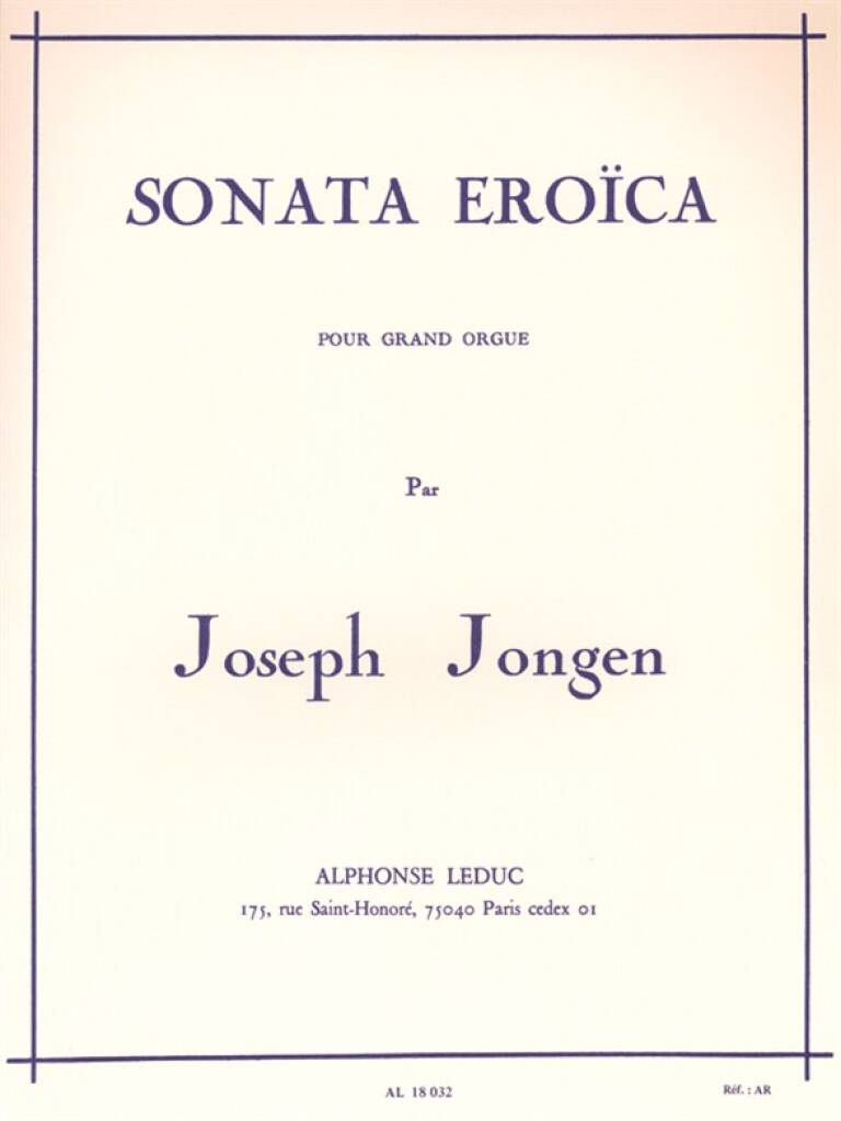 Jongen: Sonata Eroïca, Op. 94