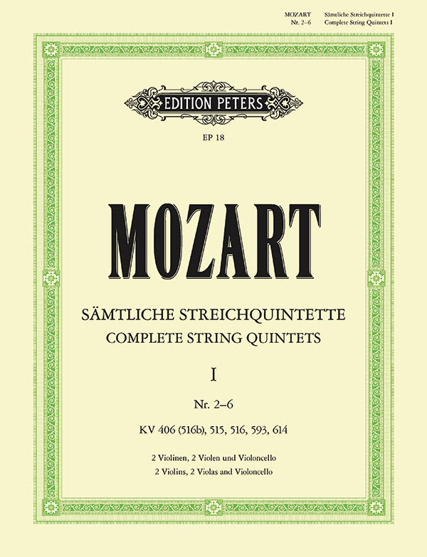 Mozart: String Quintets - Volume 1 (K. 406, 515, 516, 593, & 614)