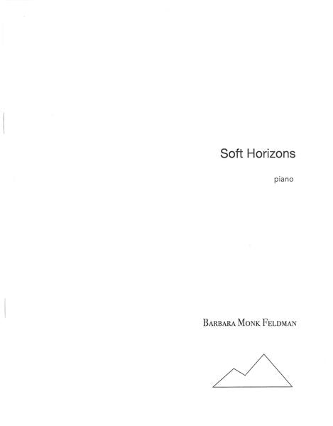 Monk Feldman: Soft Horizons