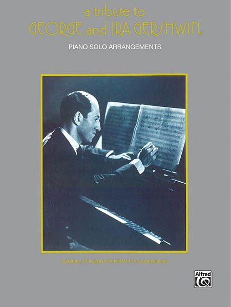 Gershwin: A Tribute to George and Ira