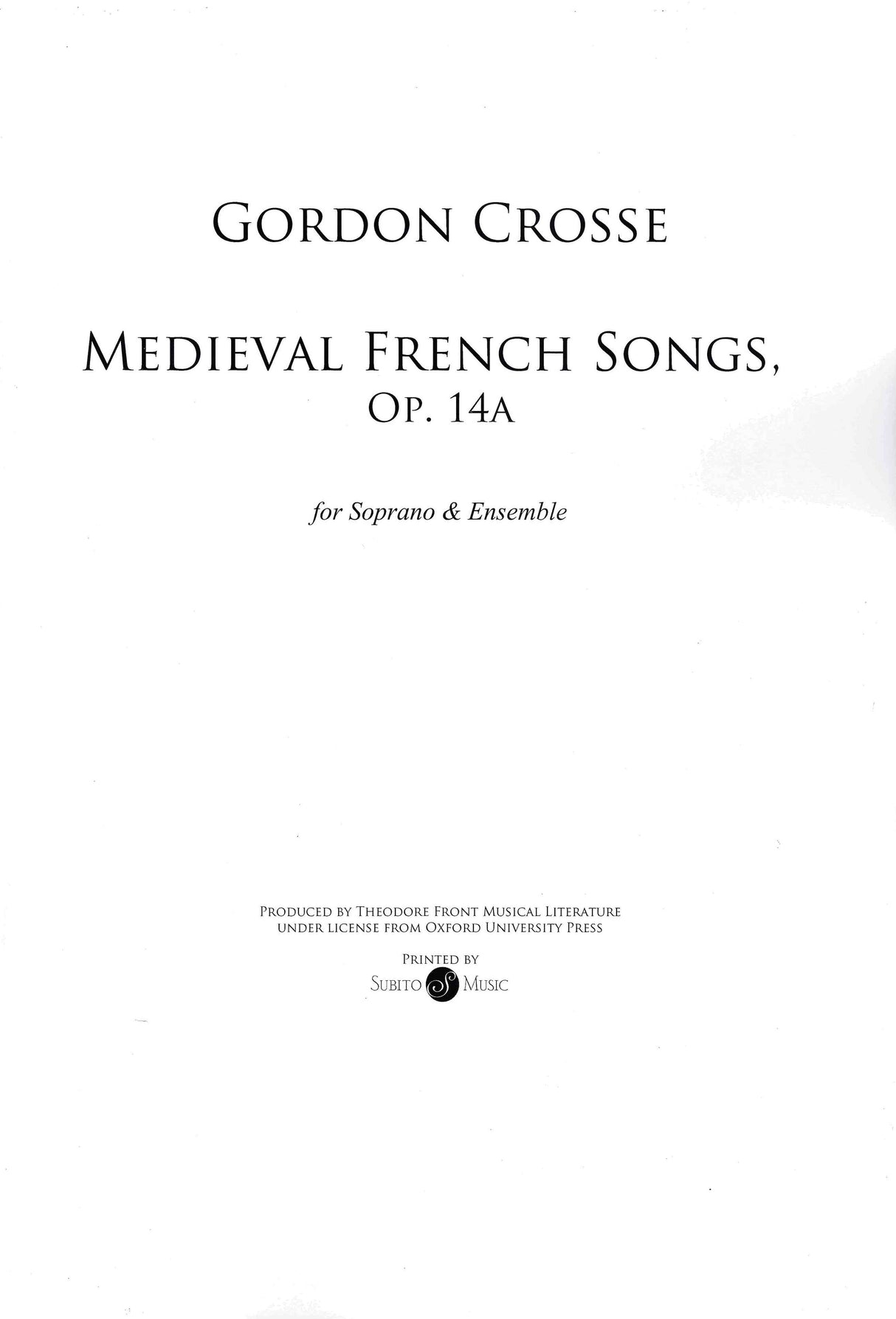 Crosse: Medieval French Songs, Op. 14a
