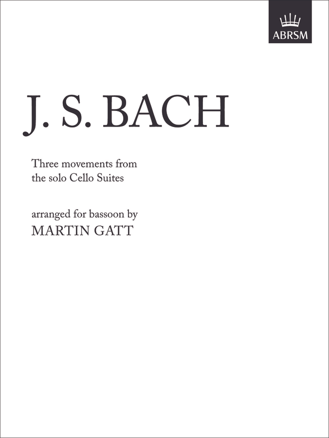 Bach: 3 Movements from Cello Suites (arr. for bassoon)