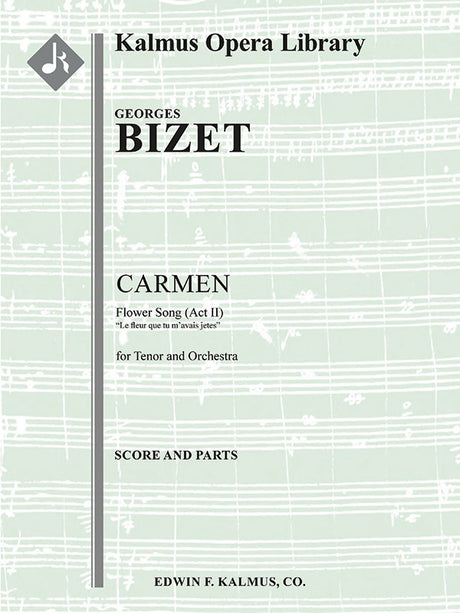 Bizet: Flower Song from Carmen, Act II