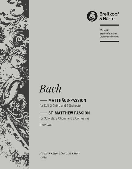 Bach: St. Matthew Passion, BWV 244