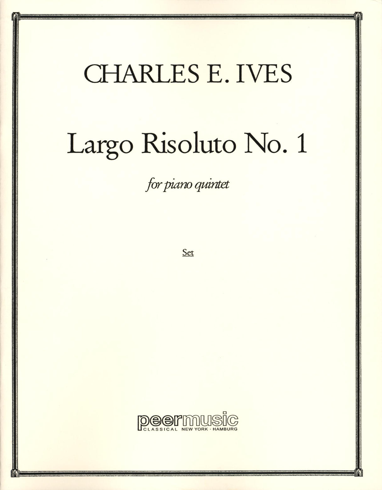 Ives: Largo Risoluto No. 1