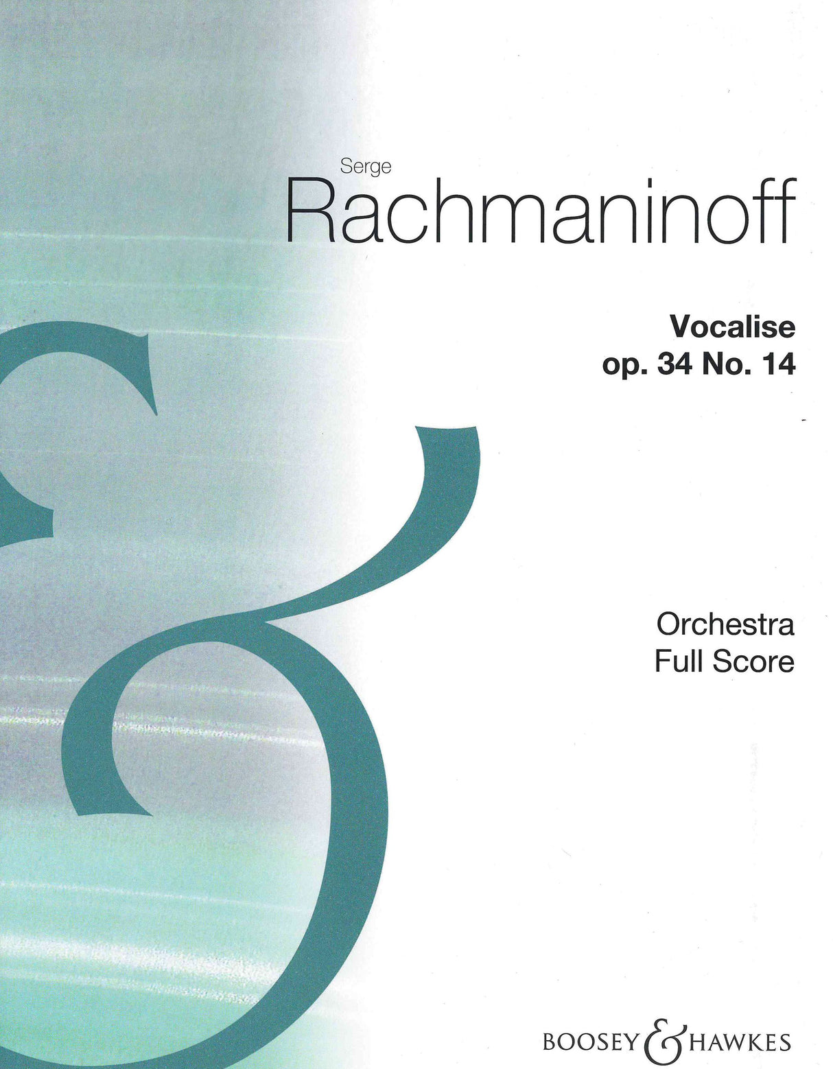 Rachmaninoff: Vocalise, Op. 34, No. 14 (arr. for orchestra)