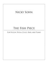 Sohn: The Fish Piece (Version for Piano Quintet)
